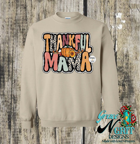 Thankful Mama Sweatshirt