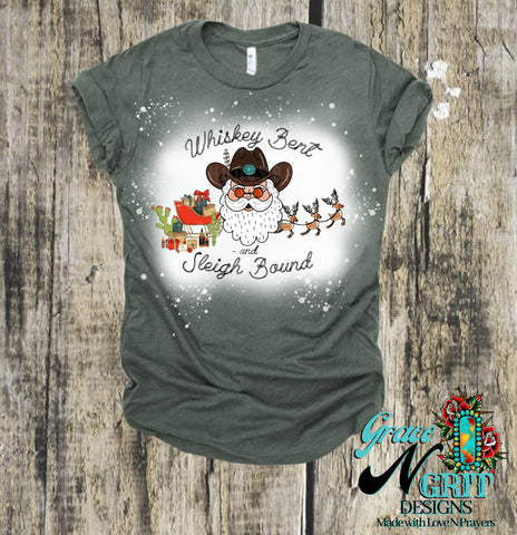 Whiskey Bent & Sleigh Bound Tee