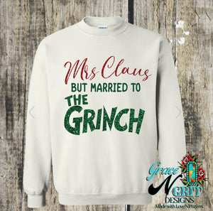 Mrs. Claus but Married to the Green Monster Sweatshirt