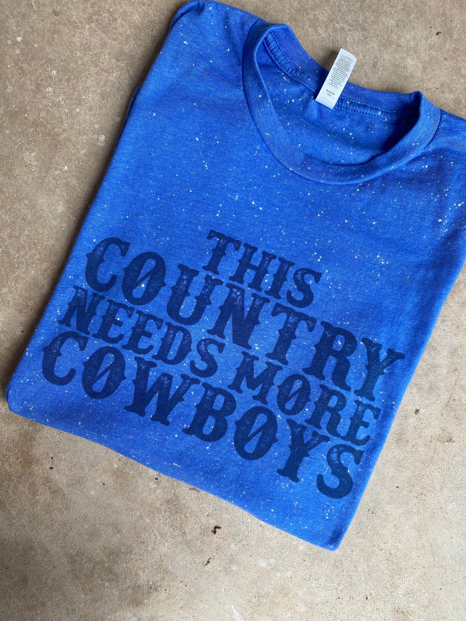 This Country Needs More Cowboys Tee