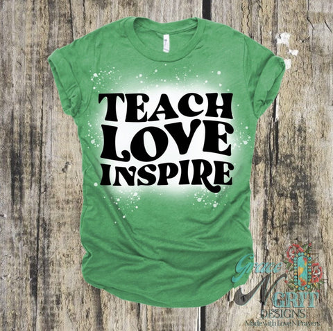 Teach, Love, Inspire